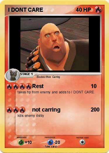 Pokemon I DONT CARE