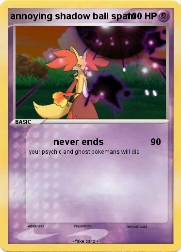 Pokemon annoying shadow ball spam