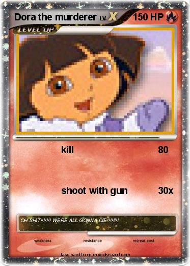 Pokemon Dora the murderer
