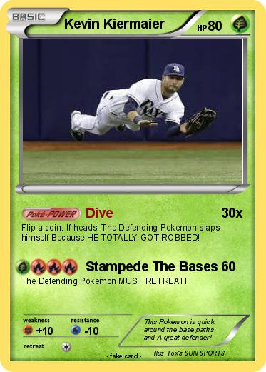 Pokemon Kevin Kiermaier