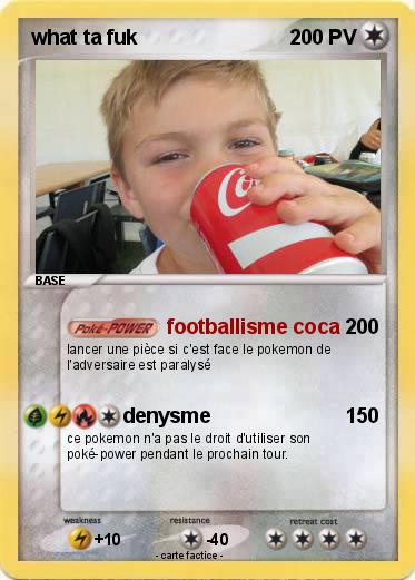 Pokemon what ta fuk