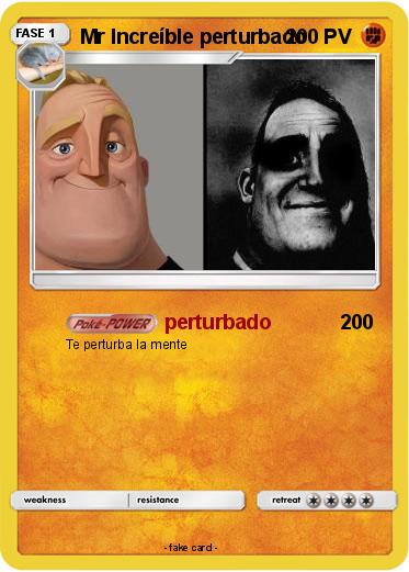 Pokemon Mr Increíble perturbado