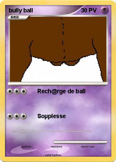 Pokemon bully ball