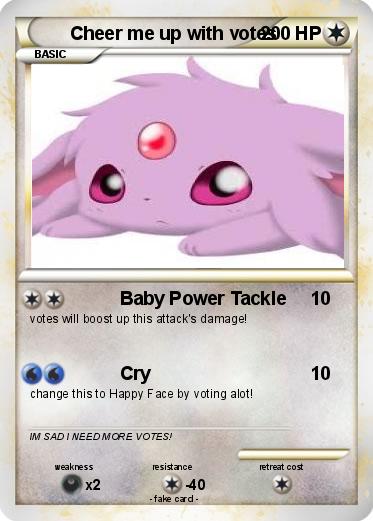 Pokemon Cheer me up with votes