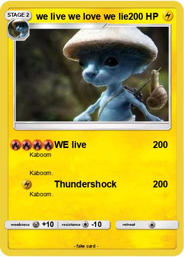 Pokemon we live we love we lie