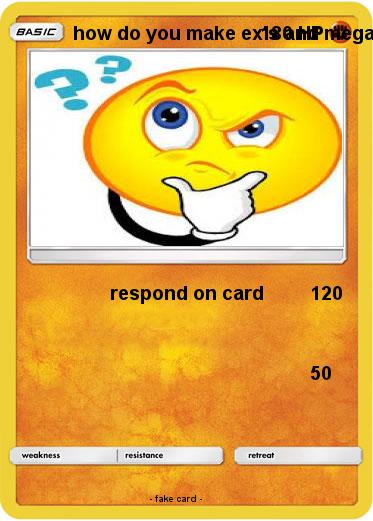 Pokemon how do you make ex's and megas in this site?