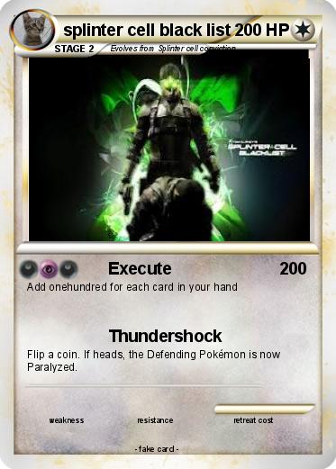 Pokemon splinter cell black list