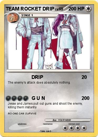 Pokemon TEAM ROCKET DRIP