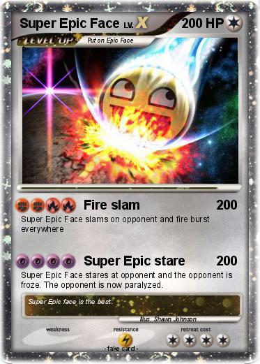 Pokemon Super Epic Face