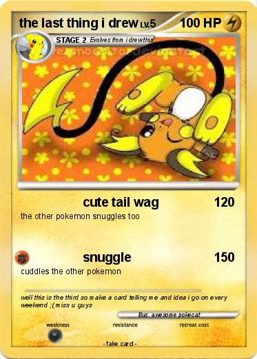 Pokemon the last thing i drew