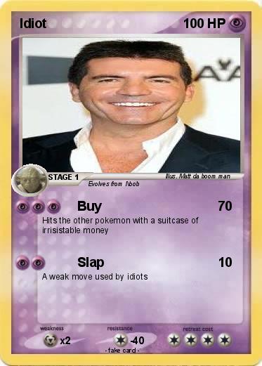 Pokemon Idiot