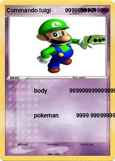 Pokemon Commando luigi         99999999999999
