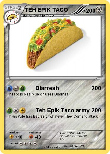 Pokemon TEH EPIK TACO