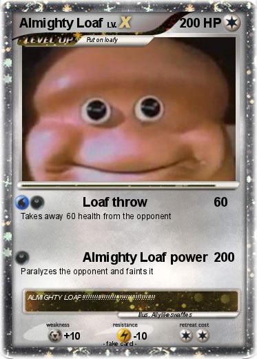 Pokemon Almighty Loaf
