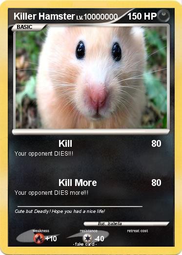 Pokemon Killer Hamster