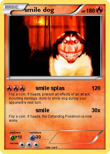 Pokemon smile dog