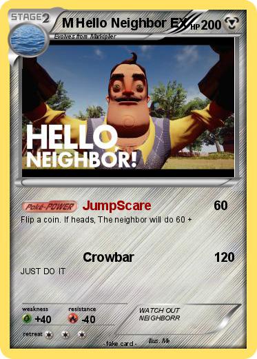 Pokemon M Hello Neighbor EX