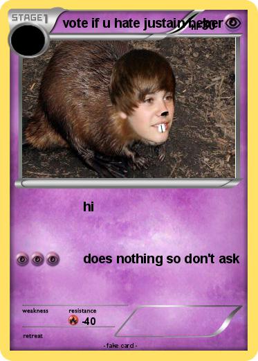 Pokemon vote if u hate justain beber
