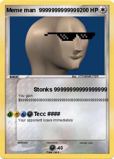 Pokemon Meme man  9999999999999