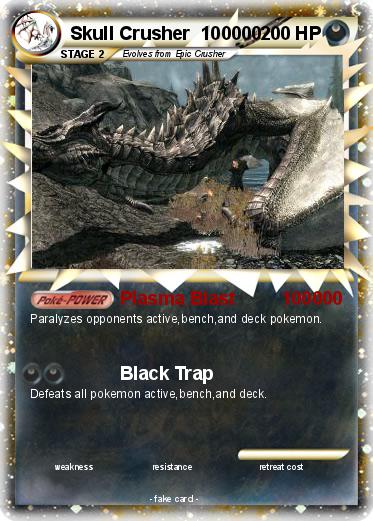 Pokemon Skull Crusher  100000