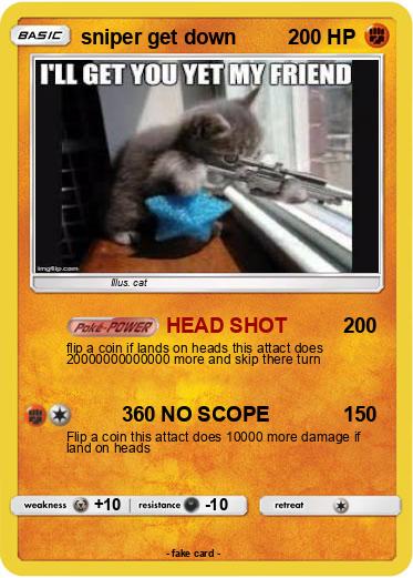 Pokemon sniper get down