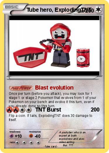 Pokemon Tube hero, ExplodingTNT