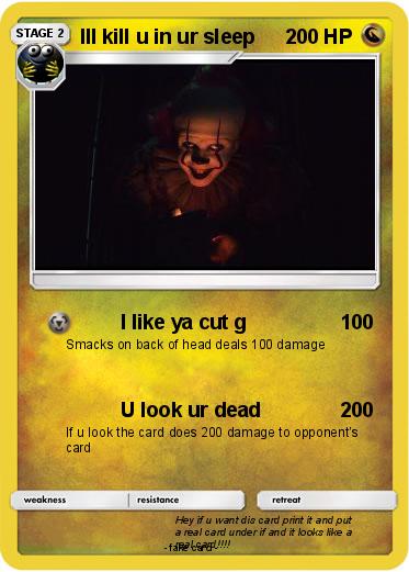 Pokemon Ill kill u in ur sleep