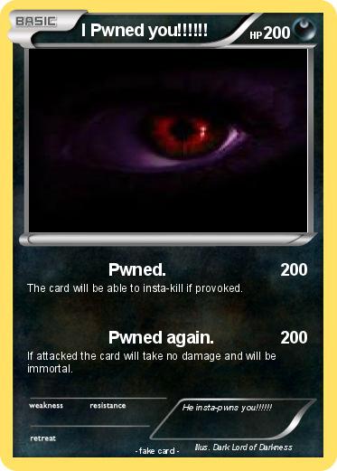 Pokemon I Pwned you!!!!!!