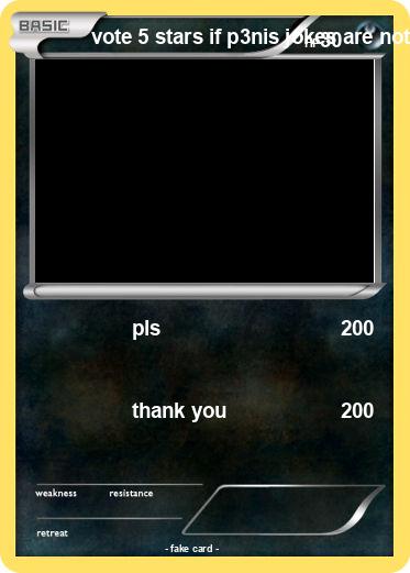 Pokemon vote 5 stars if p3nis jokes are not funny