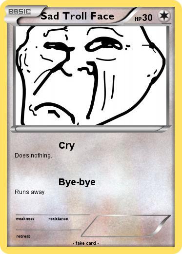 Pokemon Sad Troll Face