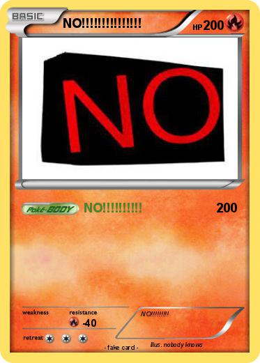 Pokemon NO!!!!!!!!!!!!!!!