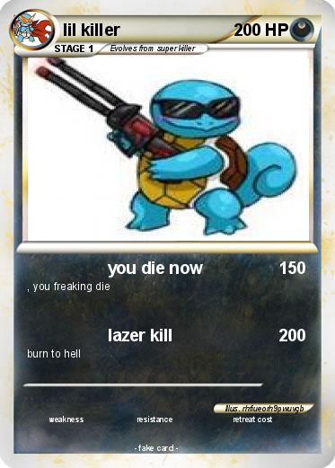 Pokemon lil killer