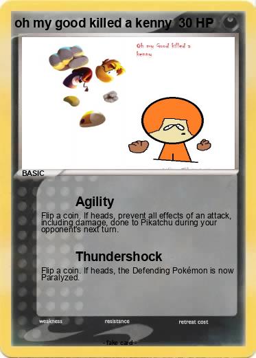 Pokemon oh my good killed a kenny