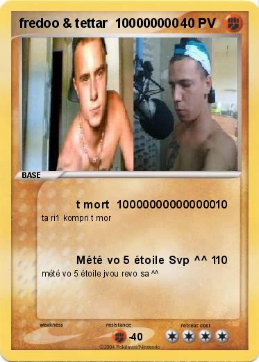 Pokemon fredoo & tettar  100000000