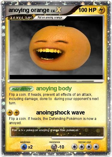 Pokemon anoying orange
