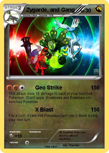 Pokemon Zygarde, and Gang