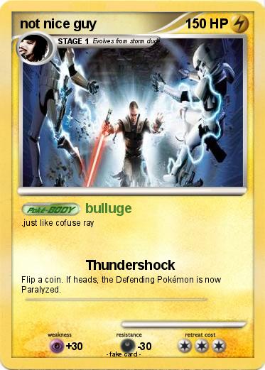 Pokemon not nice guy