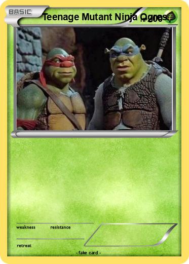Pokemon Teenage Mutant Ninja Ogres