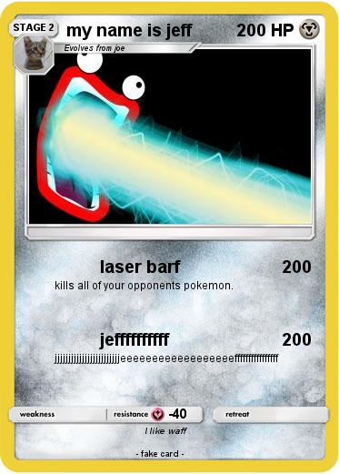 Pokemon my name is jeff