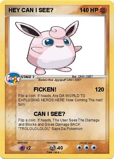 Pokemon HEY CAN I SEE?