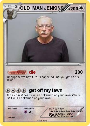 Pokemon OLD  MAN JENKINS
