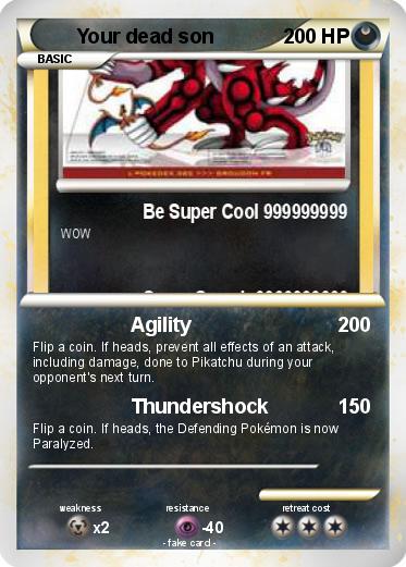 Pokemon Your dead son