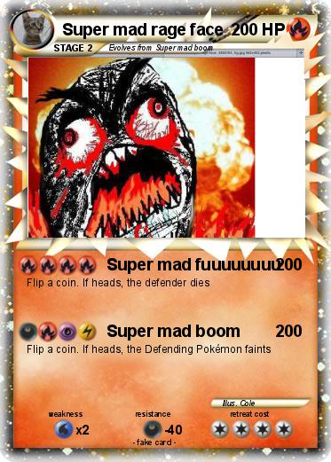 Pokemon Super mad rage face