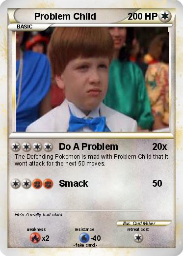 Pokemon Problem Child