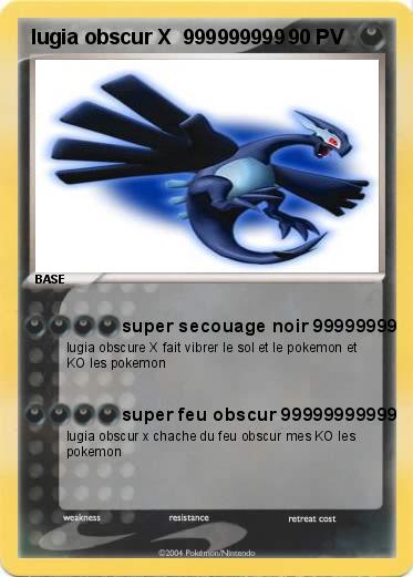 Pokemon lugia obscur X  999999999