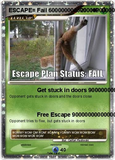 Pokemon ESCAPE= Fail 600000000000000000000000000000000000