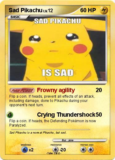 Pokemon Sad Pikachu