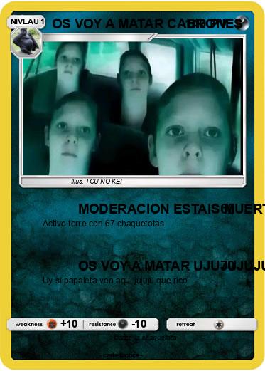 Pokemon OS VOY A MATAR CABRONES