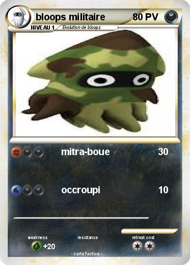 Pokemon bloops militaire