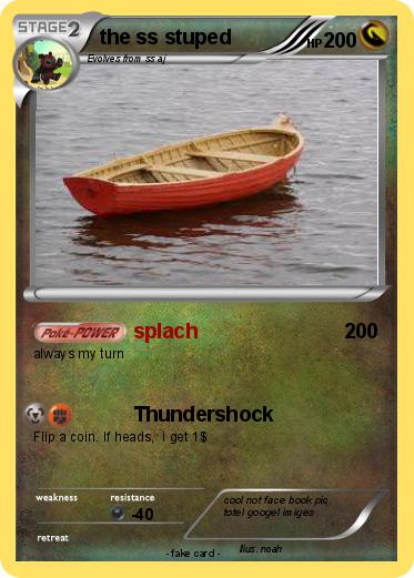 Pokemon the ss stuped